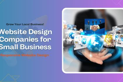 Website Design Companies for Small Business