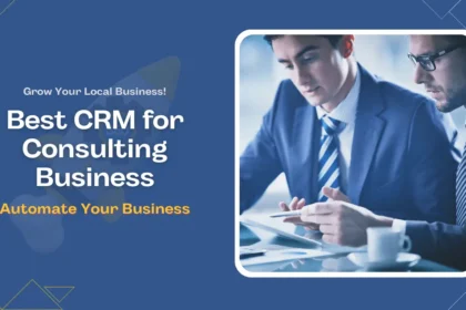 Best CRM for Consulting Business