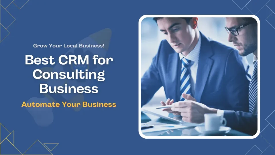 Best CRM for Consulting Business