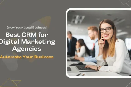 Best CRM for Digital Marketing Agencies