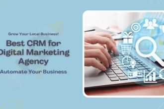 Best CRM for Digital Marketing Agency