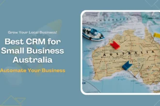 Best CRM for Small Business Australia