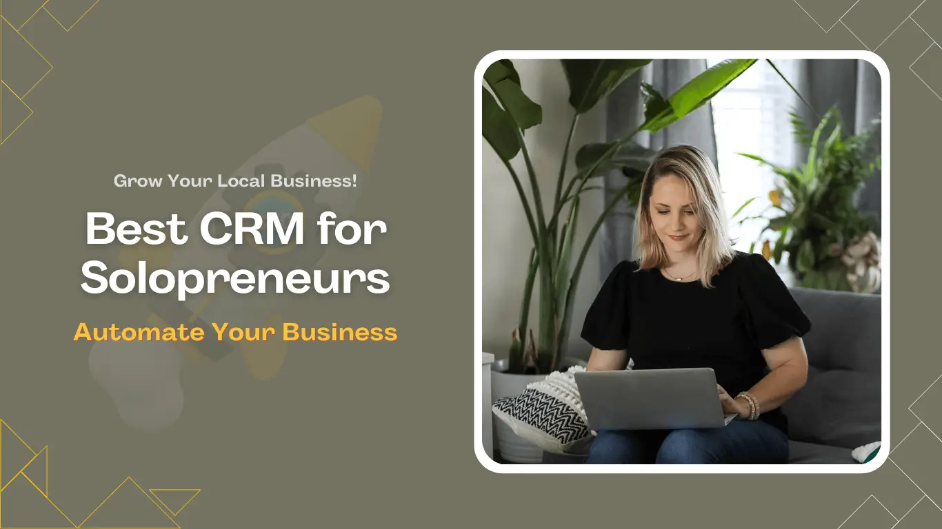 Best CRM for Solopreneurs