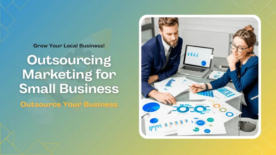 Outsourcing Marketing for Small Business